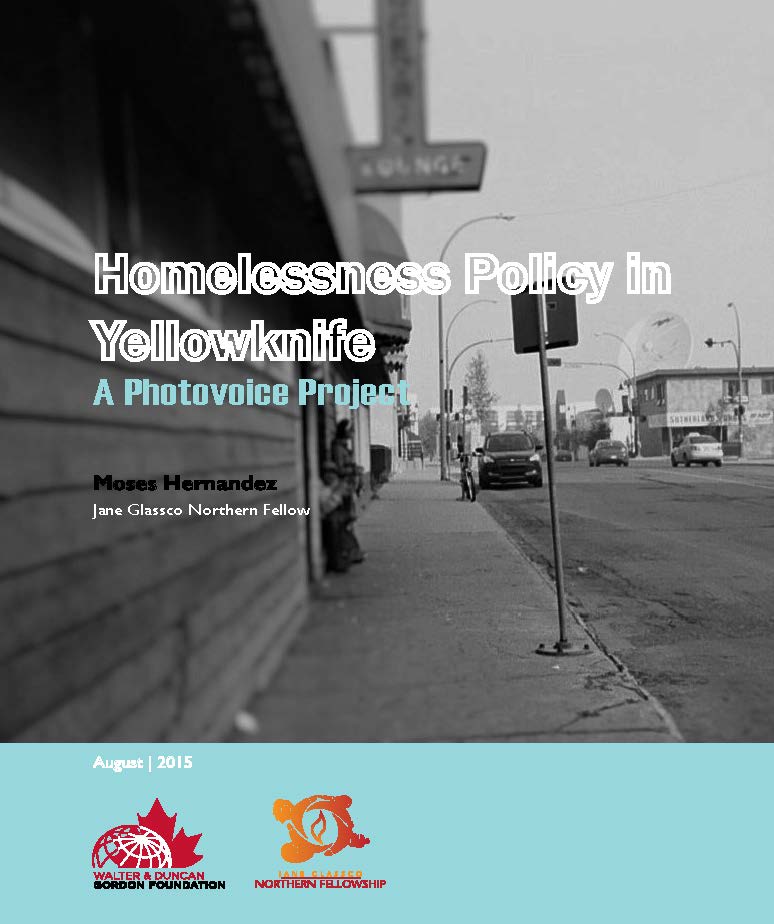 JGNF_2015_Moses_HomelessnessPolicyYellowknife_COVERONLY